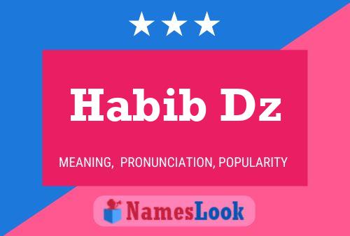 Habib Dz Name Poster