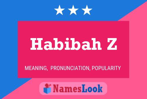 Habibah Z Name Poster