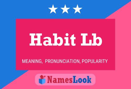 Habit Lb Name Poster