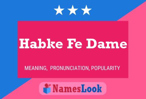 Habke Fe Dame Name Poster