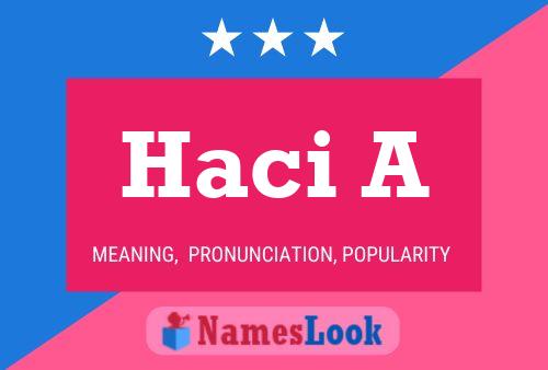 Haci A Name Poster