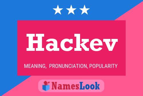 Hackev Name Poster