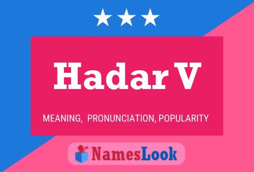 Hadar V Name Poster