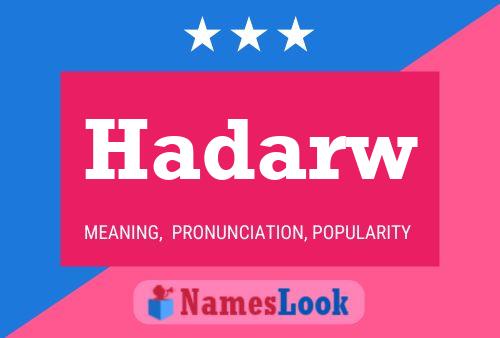 Hadarw Name Poster