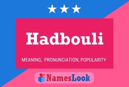 Hadbouli Name Poster