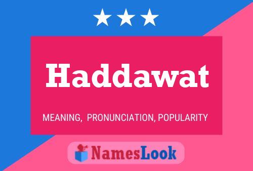 Haddawat Name Poster