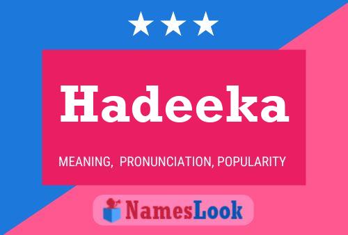 Hadeeka Name Poster