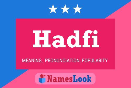 Hadfi Name Poster