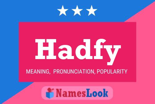 Hadfy Name Poster