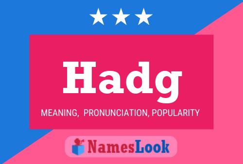 Hadg Name Poster