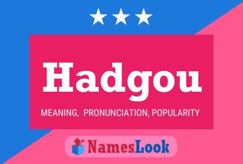 Hadgou Name Poster