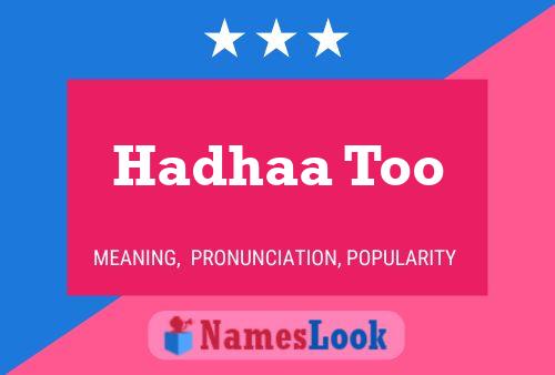 Hadhaa Too Name Poster