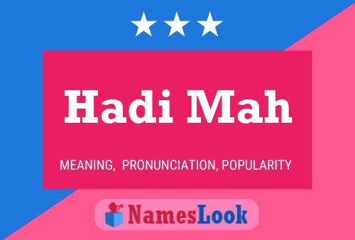 Hadi Mah Name Poster