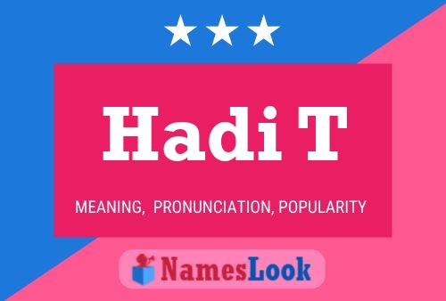 Hadi T Name Poster