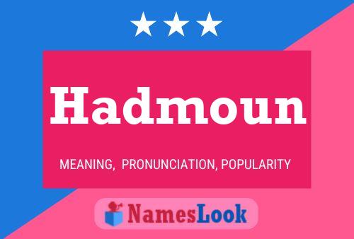 Hadmoun Name Poster