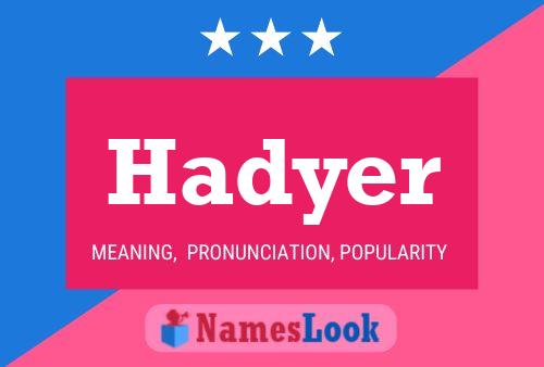 Hadyer Name Poster