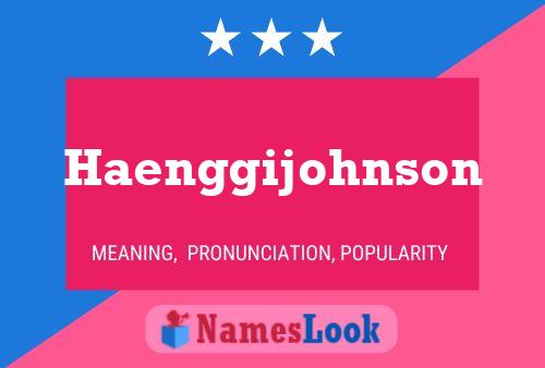 Haenggijohnson Name Poster