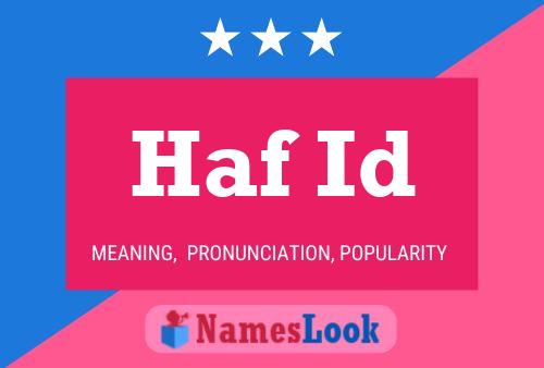 Haf Id Name Poster