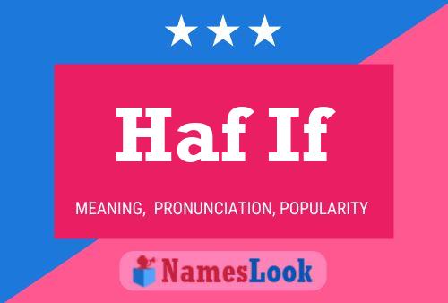 Haf If Name Poster