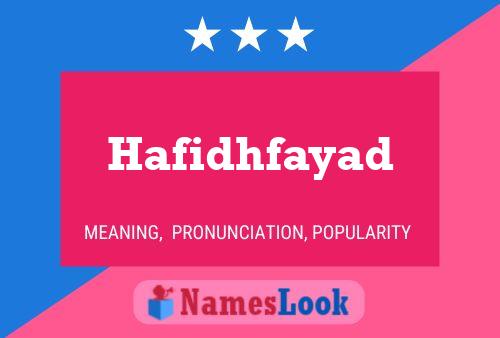 Hafidhfayad Name Poster