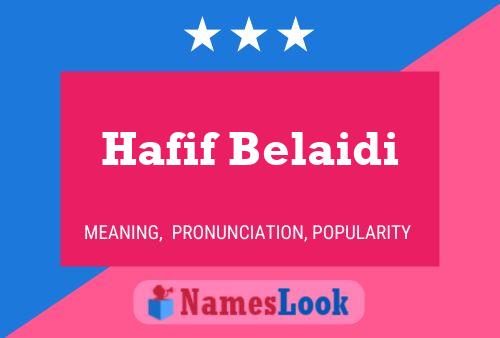 Hafif Belaidi Name Poster