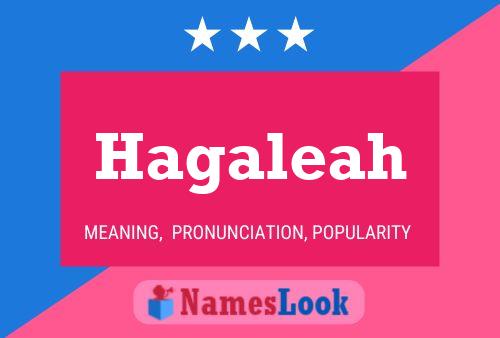 Hagaleah Name Poster