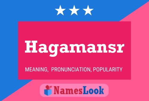 Hagamansr Name Poster