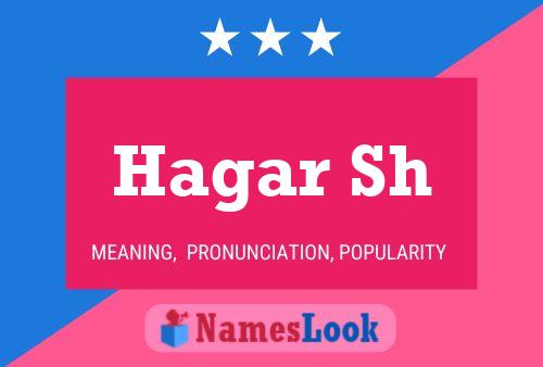 Hagar Sh Name Poster