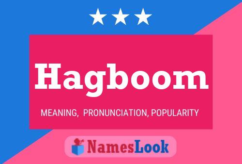 Hagboom Name Poster