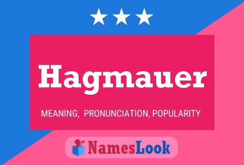 Hagmauer Name Poster