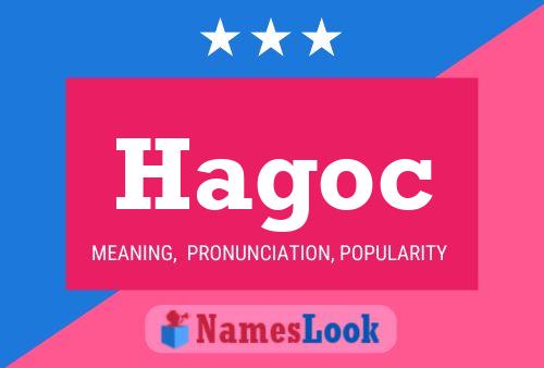 Hagoc Name Poster