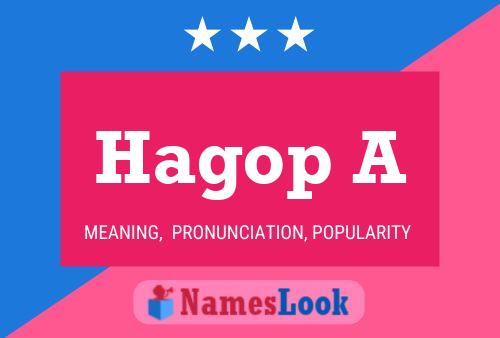 Hagop A Name Poster