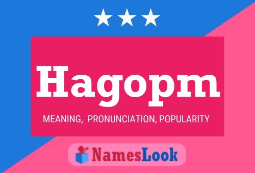 Hagopm Name Poster