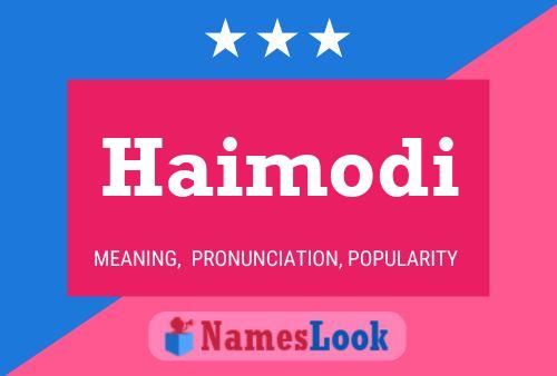 Haimodi Name Poster