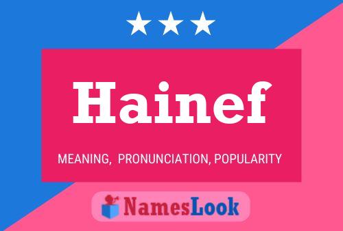 Hainef Name Poster