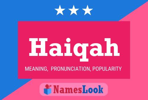 Haiqah Name Poster