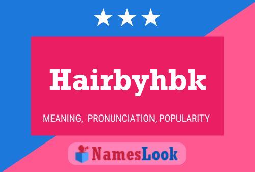 Hairbyhbk Name Poster