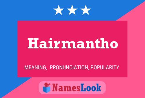 Hairmantho Name Poster