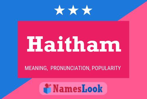 Haitham Name Poster