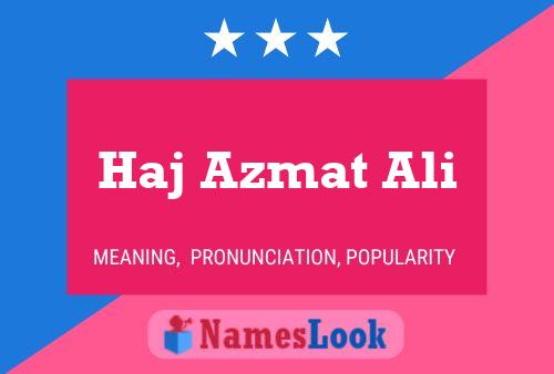 Haj Azmat Ali Name Poster