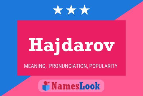 Hajdarov Name Poster