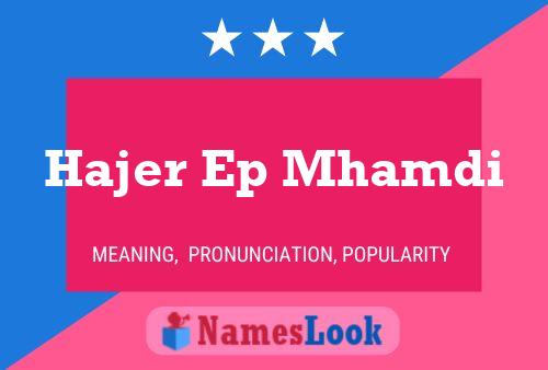 Hajer Ep Mhamdi Name Poster