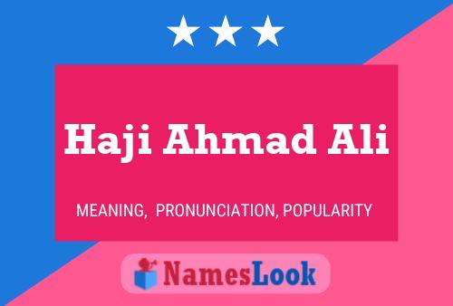 Haji Ahmad Ali Name Poster