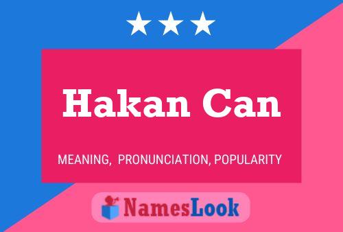 Hakan Can Name Poster