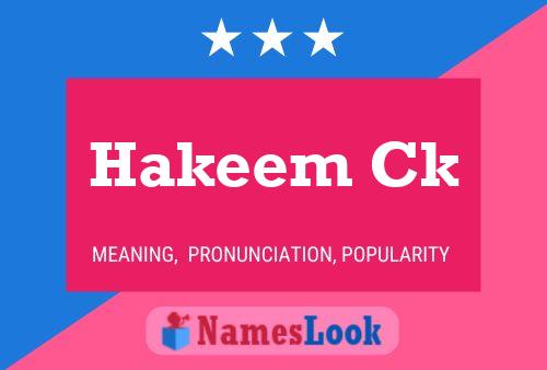 Hakeem Ck Name Poster