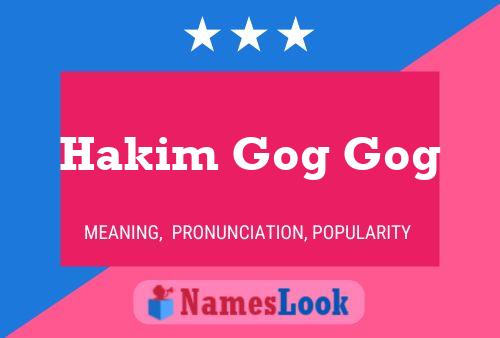 Hakim Gog Gog Name Poster