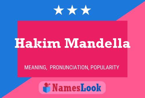 Hakim Mandella Name Poster