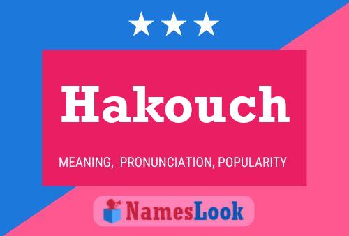 Hakouch Name Poster