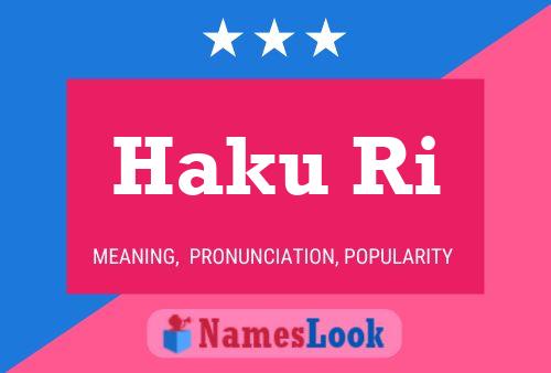 Haku Ri Name Poster