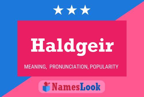 Haldgeir Name Poster